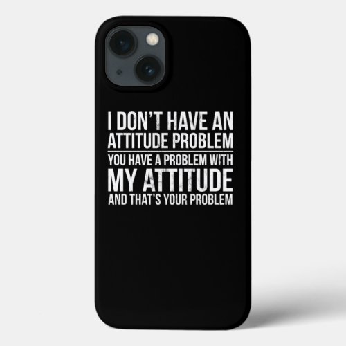Sarcastic Gag Gift For Snarky People With Black Hu iPhone 13 Case