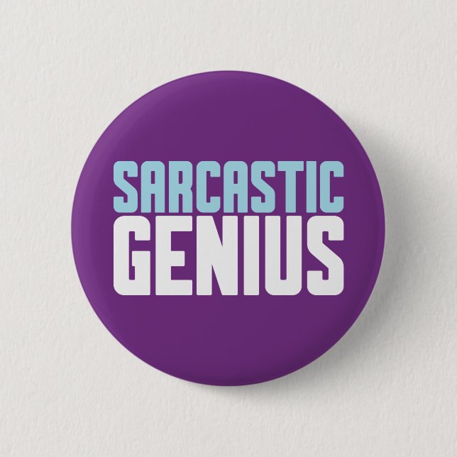 Sarcastic Genius. Button (Front)