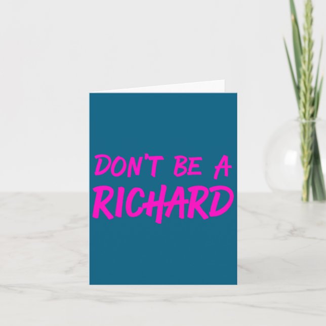 Sarcastic Gift For Men Women - Adult Humor Dont Be Card (Front)