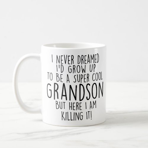 Sarcastic gifts for Grandson gifts funny grandson  Coffee Mug