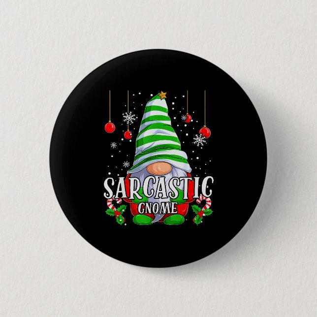 Sarcastic Gnome Christmas Pajamas Matching Family  Button (Front)
