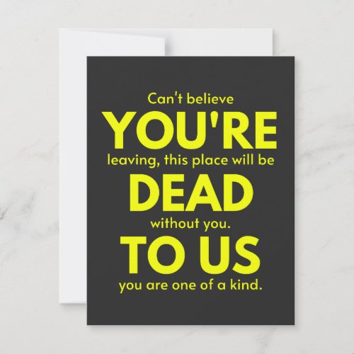 Sarcastic Goodbye  You are Dead to Us Coworker Thank You Card