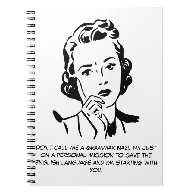 Sarcastic Grammar Nazi Notebook (Front)