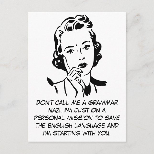 Sarcastic Grammar Nazi Postcard (Front)