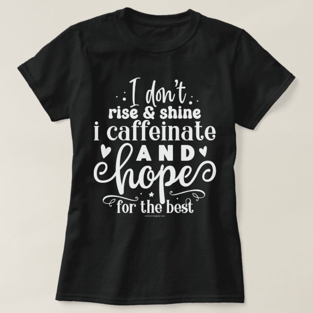 Sarcastic Graphic Tee - Funny Hope for Best Shirt (Design Front)