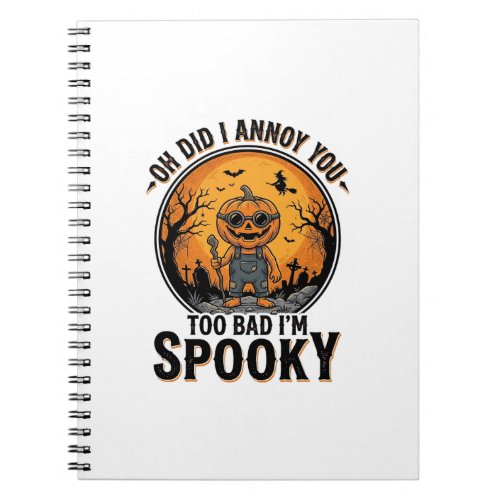 Sarcastic Halloween Shirt Funny Haunted Graveyard  Notebook