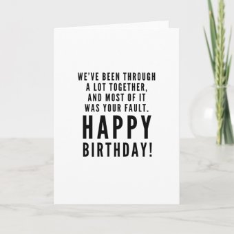 Sarcastic happy birthday for best friend card | Zazzle