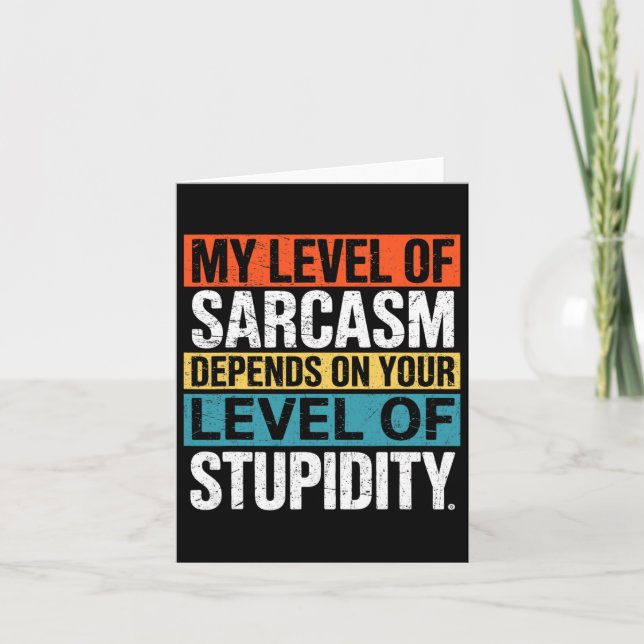 Sarcastic Humor  Card (Front)