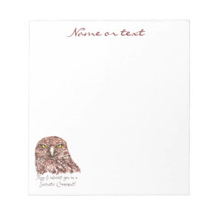 Sarcastic Humor Quote Watercolor Grumpy Owl Notepad