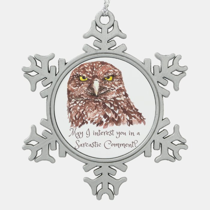 Sarcastic Humor Quote Watercolor Grumpy Owl Ornament