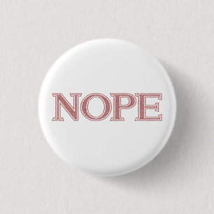 Sarcastic Humorous Blush Pink Glitter Nope Button
