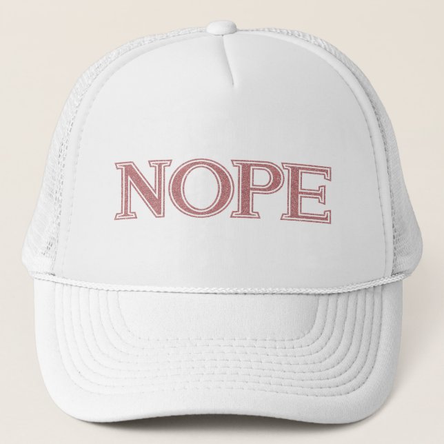 Sarcastic Humorous Blush Pink Glitter Nope Trucker Hat (Front)