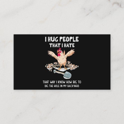 Sarcastic Introvert Crazy Chicken I Hug People Tha Business Card