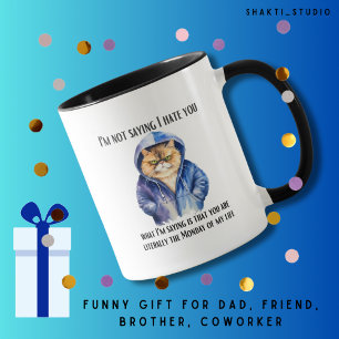 Sarcastic joke gag gift friend coworker brother mug