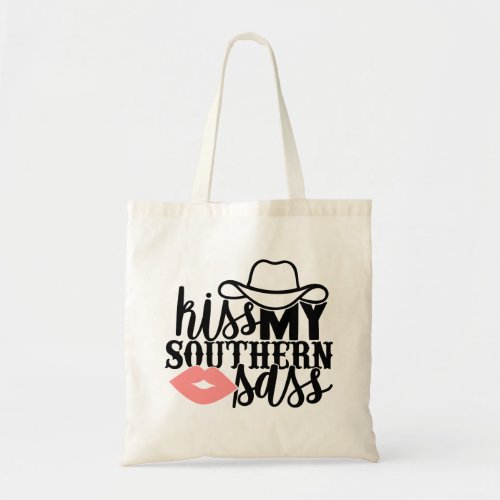 Sarcastic Kiss My Sass Western Cowgirl Southern Tote Bag