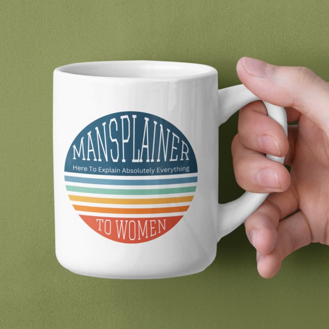 Sarcastic Mansplainer Coffee Mug (Creator Uploaded)