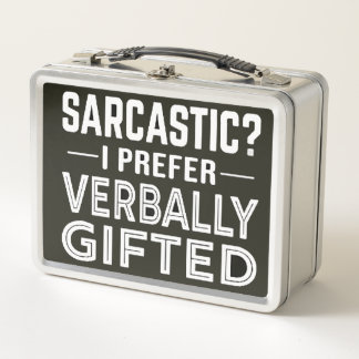 Sarcastic? Metal Lunch Box