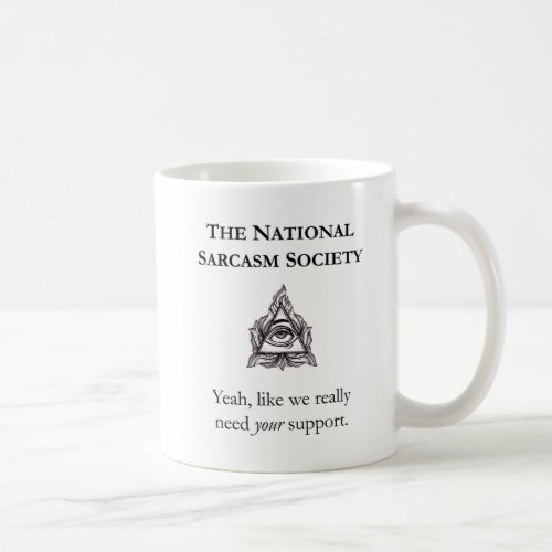 Sarcastic Mug - The National Sarcasm Society