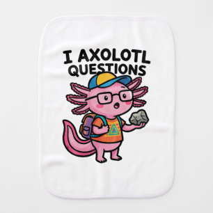 Sarcastic Nerd Axolotl I Axolotl Questions Meme Baby Burp Cloth
