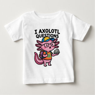 Sarcastic Nerd Axolotl I Axolotl Questions Meme Baby T-Shirt