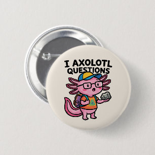 Sarcastic Nerd Axolotl I Axolotl Questions Meme Button