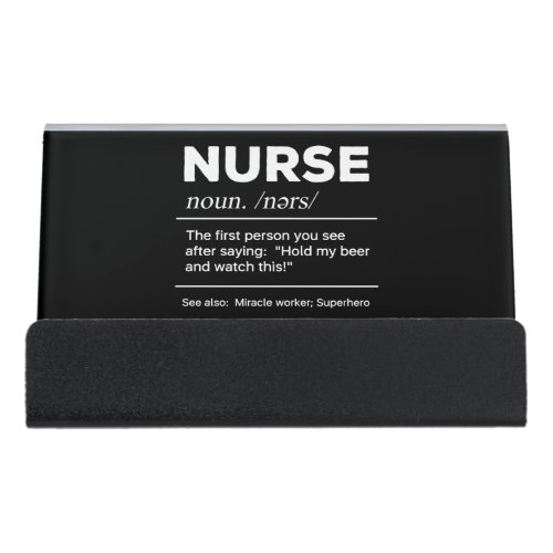 Sarcastic Nurse Definition Hold My Beer Desk Business Card Holder
