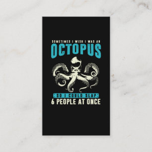 Sarcastic Octopus Humor Kraken Sea Animal Fun Business Card