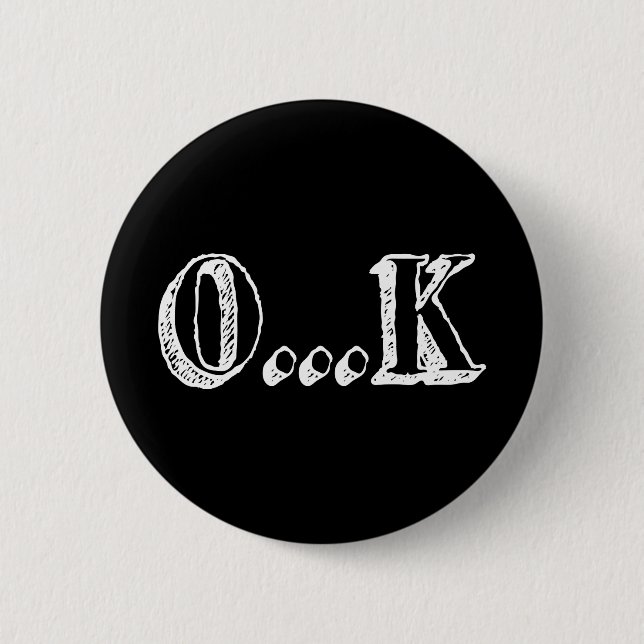 Sarcastic OK Button (Front)
