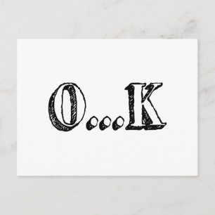 Sarcastic OK Postcard