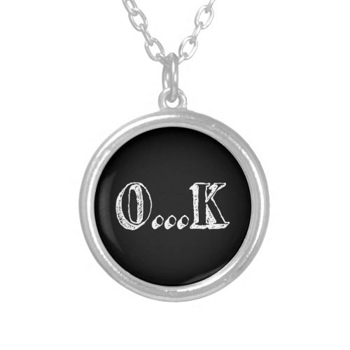 Sarcastic OK Silver Plated Necklace