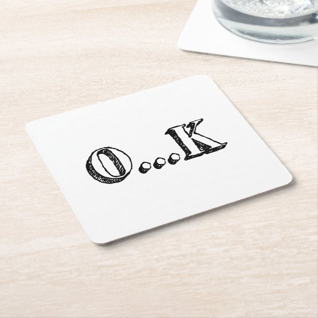 Sarcastic OK Square Paper Coaster (Angled)