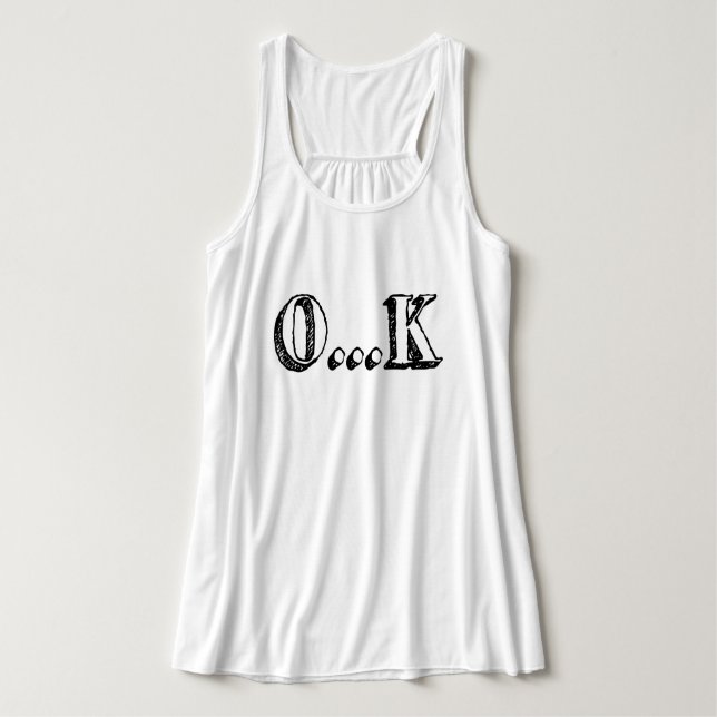 Sarcastic OK Tank Top (Design Front)
