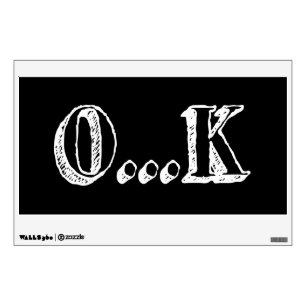 Sarcastic OK Wall Decal