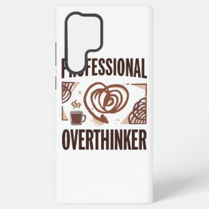 Sarcastic Overthinker with Coffee and Chaos Samsung Galaxy S22 Ultra Case
