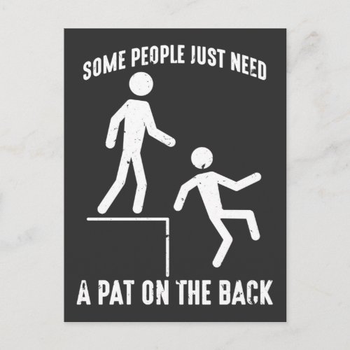 Sarcastic People Offensive Quote Pat On The Back Postcard