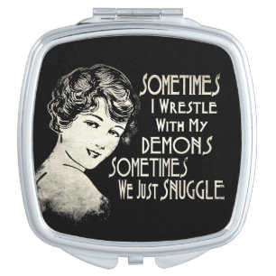 Sarcastic Phrase Womens Meme Sometimes I Wrestle Compact Mirror