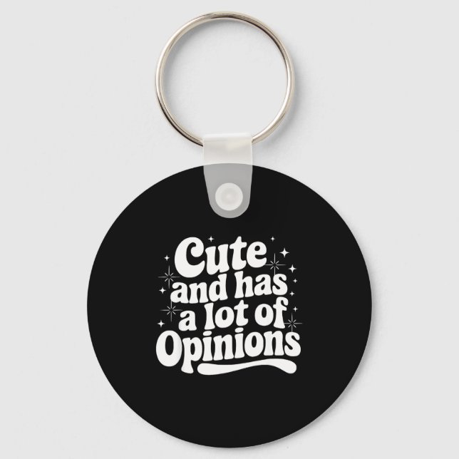Sarcastic Quote Saying Cute &amp; Has Onions Girly Keychain (Front)