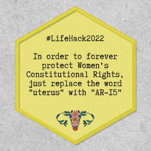 Sarcastic Quote Womens Constitutional Rights  Patch