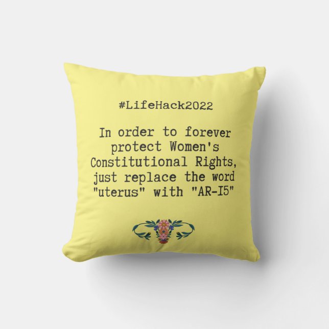 Sarcastic Quote Women's Constitutional Rights  Throw Pillow (Front)