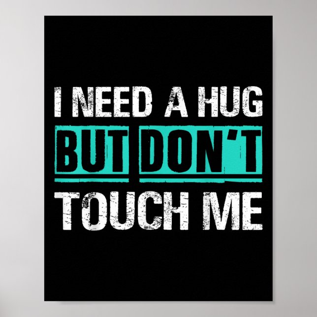 Sarcastic Quotes And Introverts Men Women Tees. I  Poster (Front)