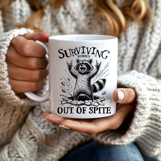 Sarcastic Raccoon Surviving Out of Spite Coffee Mug (Sarcastic raccoon "Surviving purely out of spite." mug)