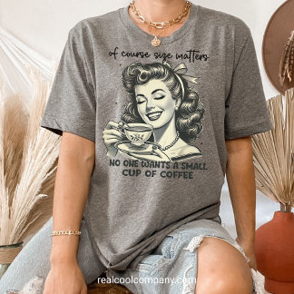 Sarcastic Retro Coffee "Of Course Size Matters" Tri-Blend Shirt