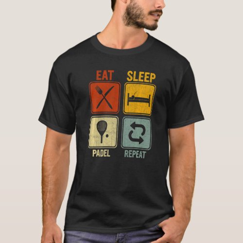 Sarcastic Retro For Gamer Eat Sleep Padel Repeat T_Shirt