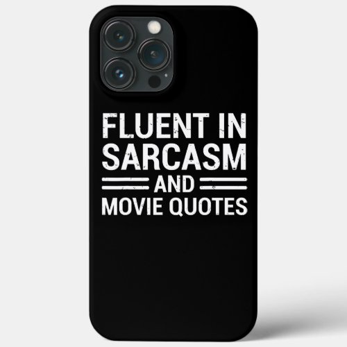 Sarcastic Sarcasm Humor Funny Men Women  iPhone 13 Pro Max Case