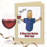 Sarcastic Sassy Funny Old Age Saying Male Birthday Card<br><div class="desc">Is someone you know ready for some "old age humor"  This funny card can be personalized with his name and message to add a custom touch!</div>