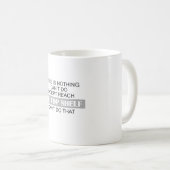 Sarcastic Short People Reach The Top Shelf Reach T Coffee Mug (Front Right)