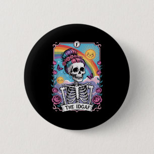 Sarcastic Skeleton The Idgaf Funny Tarot Card Goth Button