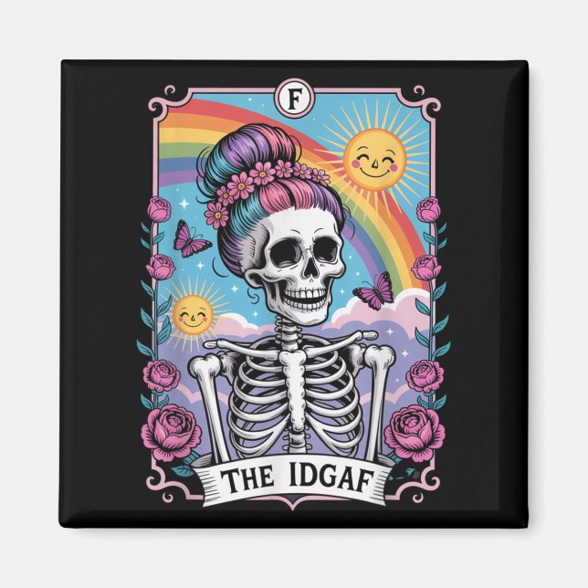 Sarcastic Skeleton The Idgaf Funny Tarot Card Goth Magnet (Front)