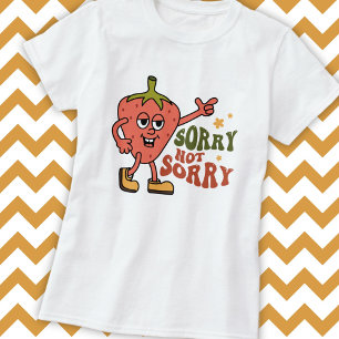 Sarcastic Strawberry Sorry Not Sorry T-Shirt