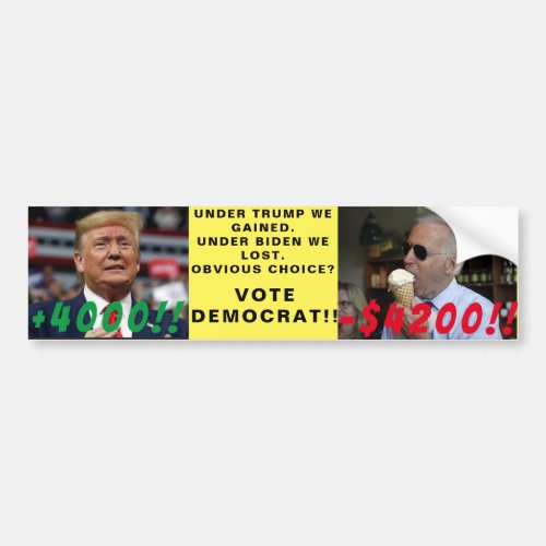 Sarcastic Trump gain of 4000 vs 4200 Joe Bumper Sticker